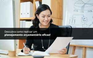 Descubra Como Realizar Um Planejamento Orcamentario Eficaz Psot 1 - Organização Contábil Lawini