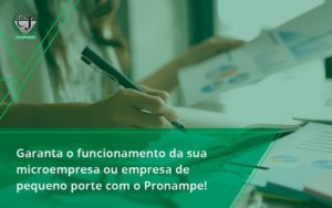 Pronampe Essa é A Chance De Fortalecer A Sua Microempresa Ou Empresa De Pequeno Porte Na Pandemia Jesis - Contabilidade do Jesus