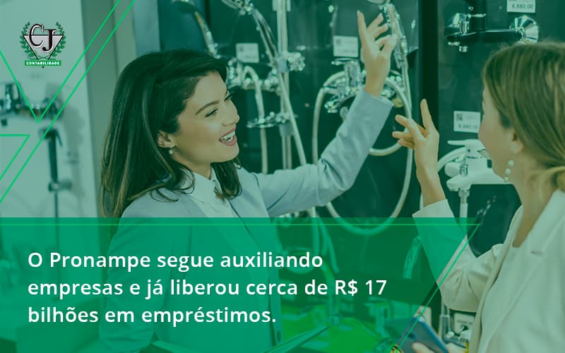 O Pronampe Segue Auxiliando Empresas E Já Liberou Cerca De R$ 17 Bilhões Em Empréstimos. Saiba Mais Contabilidade Jesus - Contabilidade do Jesus