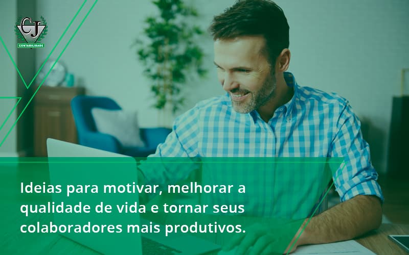 Ideias Para Motivar Melhorar Sua Qualidade De Vida Contabilidade Jesus - Contabilidade do Jesus